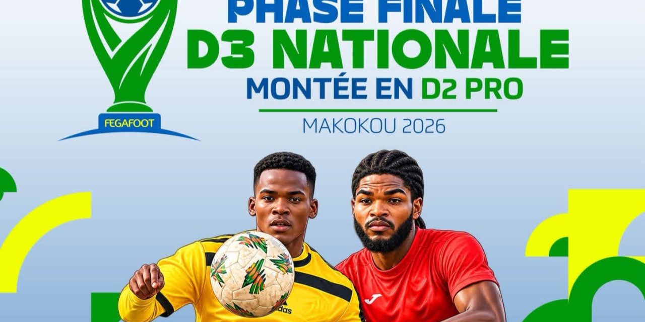 MAKOKOU/FOOTBALL 2026 : la D3 nationale lance la bataille pour la montée en D2