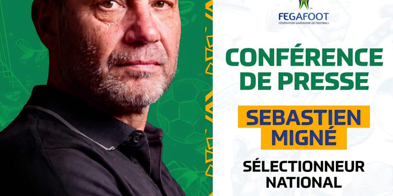 Panthères du Gabon : Sébastien Migné dévoilera sa liste pour les éliminatoires de la CAN 2027