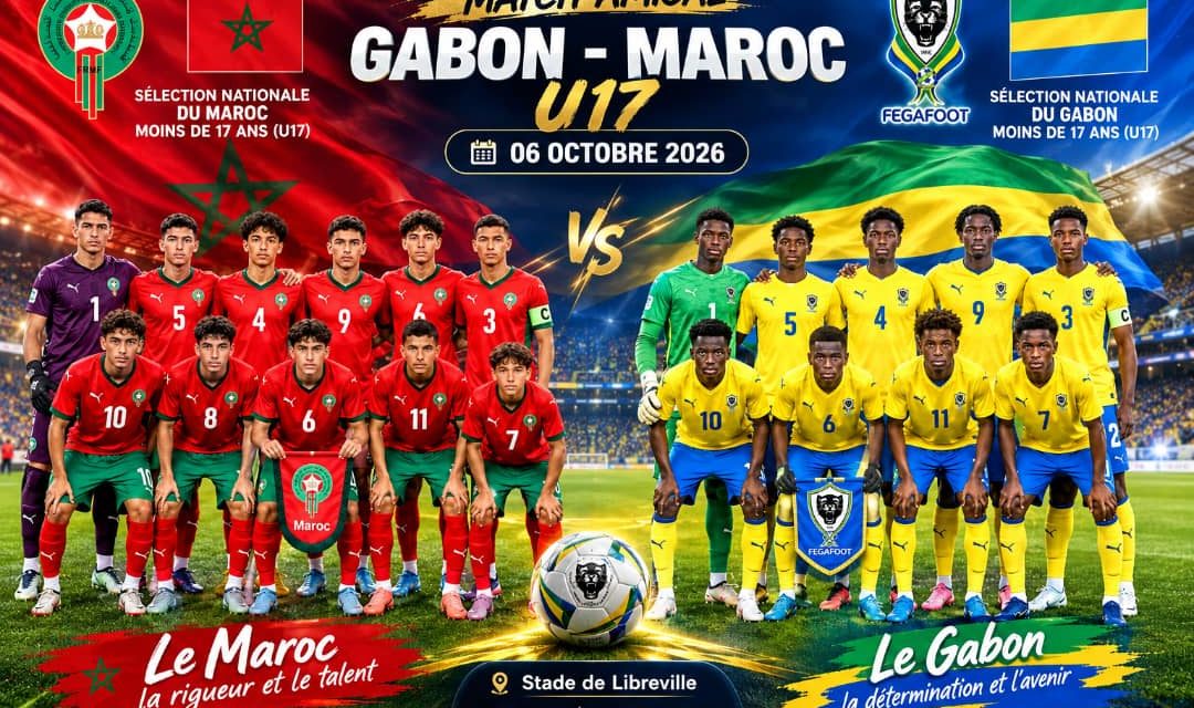 Maroc-Gabon U17 : les jeunes Panthères face au révélateur de Rabat